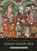 Cover: Manuscripts from the Anglo-Saxon Age - University of Toronto Press