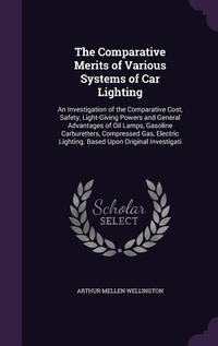 Enlarge image Cover: The Comparative Merits of Various Systems of Car Lighting - Palala Press