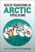 Cover: Health Transitions in Arctic Populations - University of Toronto Press