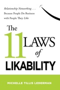 Cover: The 11 Laws of Likability: Relationship Networking Because People Do Business with People They Like - Amacom
