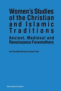 Cover: Women's Studies of the Christian and Islamic Traditions - Kluwer Academic Publishers