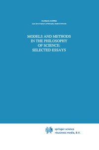 Enlarge image Cover: Models and Methods in the Philosophy of Science: Selected Essays - Kluwer Academic Publishers