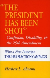 Enlarge image Cover: 'the President Has Been Shot' - Stanford University Press