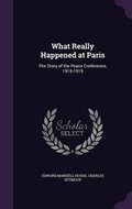 Cover: What Really Happened at Paris - Palala Press