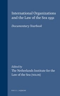 Bild: International Organizations and the Law of the Sea:Documentary Yearbook, 1991 - Kluwer Academic Publishers