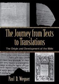 Cover: The Journey from Texts to Translations - The Origin and Development of the Bible - Baker Academic, Div of Baker Publishing Group