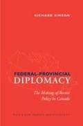 Cover: Federal-Provincial Diplomacy - University of Toronto Press