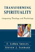 Cover: Transforming Spirituality - Integrating Theology and Psychology - Baker Academic, Div of Baker Publishing Group