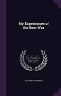 Cover: My Experiences of the Boer War - Palala Press