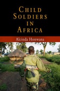 Cover: Child Soldiers in Africa - University of Pennsylvania Press