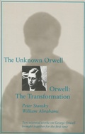 Cover: The Unknown Orwell and Orwell: the Transformation - Stanford University Press