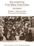 Cover: Documenting First Wave Feminisms - University of Toronto Press