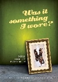 Abbildung von: Was It Something I Wore? - HSRC Press