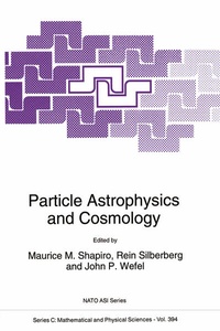 Enlarge image Cover: Particle Astrophysics and Cosmology - Springer