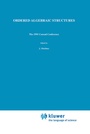 Cover: Ordered Algebraic Structures - Kluwer Academic Publishers