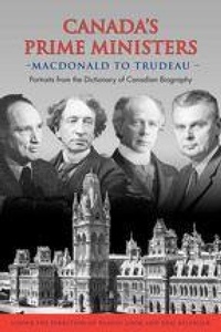 Enlarge image Cover: Canada's Prime Ministers - University of Toronto Press