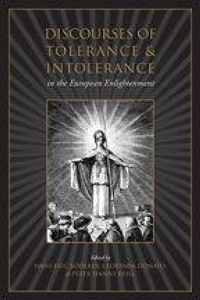 Enlarge image Cover: Discourses of Tolerance & Intolerance in the European Enlightenment - University of Toronto Press