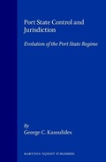 Bild: Port State Control and Jurisdiction:Evolution of the Port State Regime - Kluwer Academic Publishers