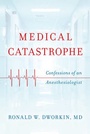 Cover: Medical Catastrophe - Rowman & Littlefield Publishers