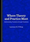 Cover: Where Theory and Practice Meet - Cambridge Scholars Publishing