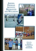 Cover: Ageing, Physical Activity, Recreation and Wellbeing - Cambridge Scholars Publishing