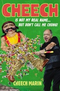 Cover: Cheech Is Not My Real Name - Grand Central Publishing