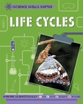 Cover: Science Skills Sorted!: Life Cycles - Franklin Watts Ltd