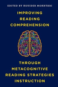 Enlarge image Cover: Improving Reading Comprehension through Metacognitive Reading Strategies Instruction - Rowman & Littlefield Publishers