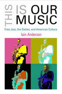 Enlarge image Cover: This is Our Music - University of Pennsylvania Press