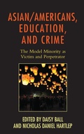 Cover: Asian/Americans, Education, and Crime - Lexington Books