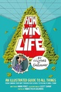 Cover: How to Win at Life by Cheating at Everything - Dark Horse Comics,U.S.