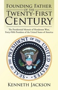 Cover: Founding Father of the Twenty-First Century - iUniverse