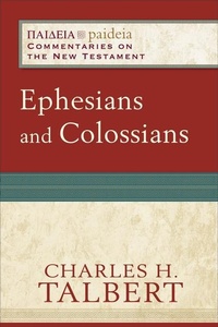 Enlarge image Cover: Ephesians and Colossians - Baker Academic, Div of Baker Publishing Group