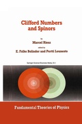 Bild: Clifford Numbers and Spinors - Kluwer Academic Publishers
