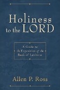 Cover: Holiness to the Lord - A Guide to the Exposition of the Book of Leviticus - Baker Academic, Div of Baker Publishing Group