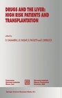 Cover: Drugs and the Liver: High Risk Patients and Transplantation - Kluwer Academic Publishers