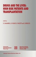 Cover: Drugs and the Liver: High Risk Patients and Transplantation - Kluwer Academic Publishers
