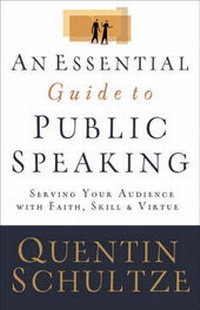 Enlarge image Cover: An Essential Guide to Public Speaking - Baker Academic, Div of Baker Publishing Group