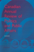 Cover: Canadian Annual Review of Politics and Public Affairs, 2001 - University of Toronto Press
