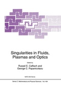 Cover: Singularities in Fluids, Plasmas and Optics - Kluwer Academic Publishers