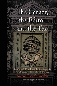 Enlarge image Cover: The Censor, the Editor, and the Text - University of Pennsylvania Press