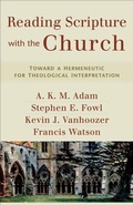 Cover: Reading Scripture with the Church - Toward a Hermeneutic for Theological Interpretation - Baker Academic, Div of Baker Publishing Group