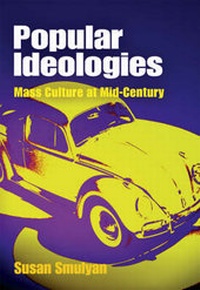 Enlarge image Cover: Popular Ideologies - University of Pennsylvania Press