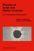 Cover: Physics of Solar and Stellar Coronae: G.S. Vaiana Memorial Symposium - Springer