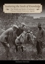 Cover: Scattering the Seeds of Knowledge - Purdue University Press