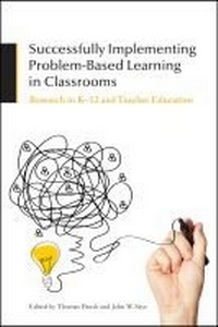 Enlarge image Cover: Successfully Implementing Problem-Based Learning in Classrooms - Purdue University Press