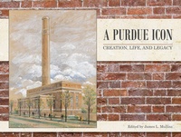 Enlarge image Cover: A Purdue Icon - Purdue University Press