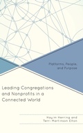 Cover: Leading Congregations and Nonprofits in a Connected World - Alban Institute, Inc
