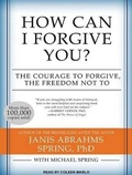Cover: How Can I Forgive You? - Tantor Media, Inc