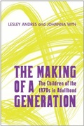 Cover: The Making of a Generation - University of Toronto Press